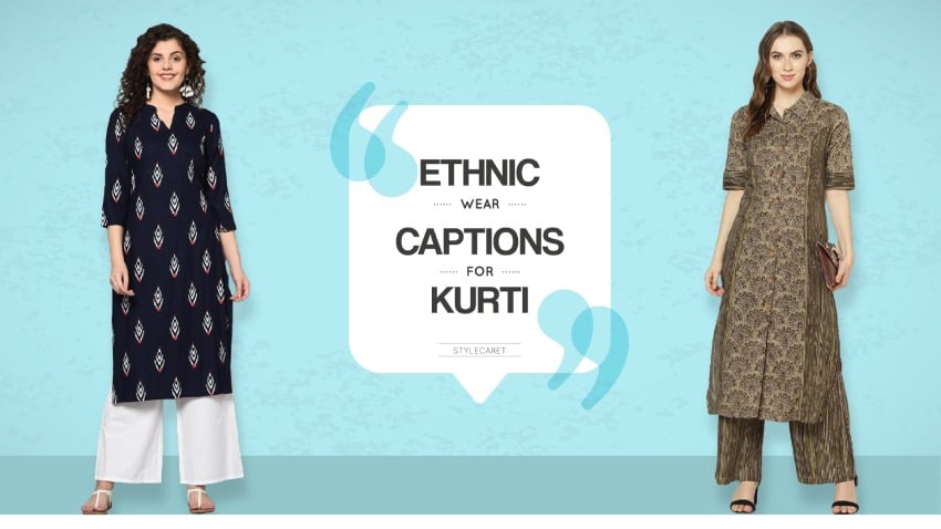 captions for Ethnic Wear - Kurtis 