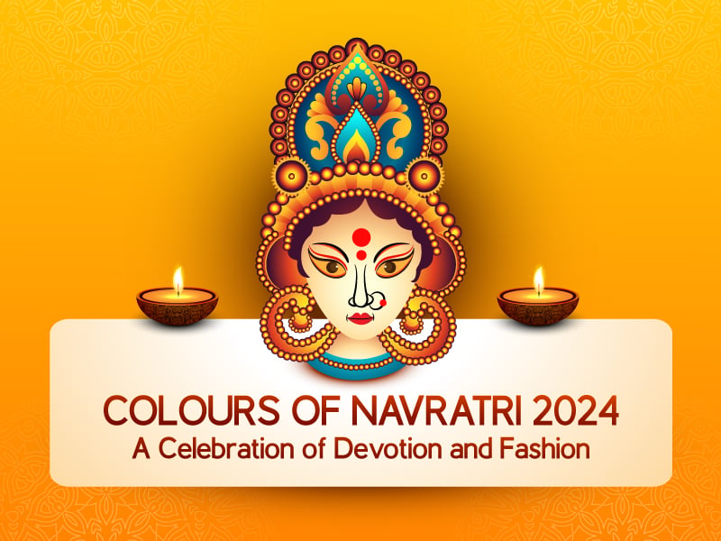 Colours Of Navratri 2024: A Celebration of Devotion and Fashion